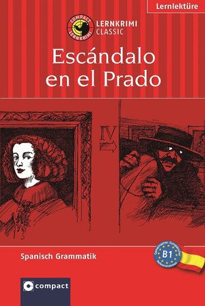 Buchcover Escándalo en el Prado | Marío Martín Gijón | EAN 9783817478170 | ISBN 3-8174-7817-8 | ISBN 978-3-8174-7817-0