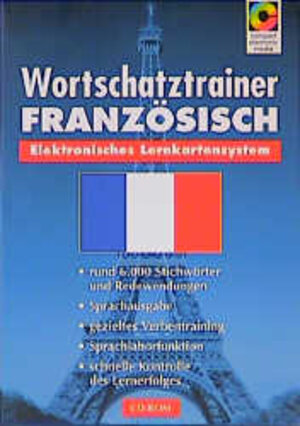 Wortschatztrainer Französisch. CD- ROM für Windows ab 3.1/95