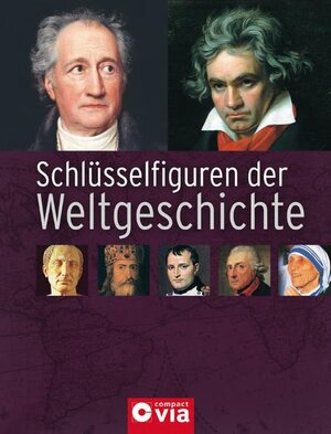 Buchcover Schlüsselfiguren der Weltgeschichte | Jürgen Brück | EAN 9783817492114 | ISBN 3-8174-9211-1 | ISBN 978-3-8174-9211-4