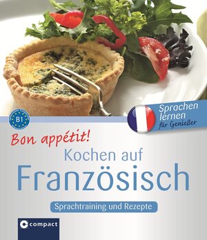Buchcover Bon appétit! Kochen auf Französisch | Marc Blancher | EAN 9783817492190 | ISBN 3-8174-9219-7 | ISBN 978-3-8174-9219-0