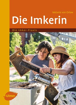 Buchcover Die Imkerin | Melanie von Orlow | EAN 9783818601515 | ISBN 3-8186-0151-8 | ISBN 978-3-8186-0151-5