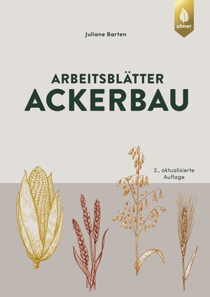 Buchcover Arbeitsblätter Ackerbau | Juliane Barten | EAN 9783818607241 | ISBN 3-8186-0724-9 | ISBN 978-3-8186-0724-1