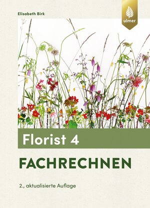 Buchcover Florist 4. Fachrechnen | Elisabeth Birk | EAN 9783818607579 | ISBN 3-8186-0757-5 | ISBN 978-3-8186-0757-9