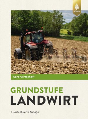 Buchcover Agrarwirtschaft Grundstufe Landwirt | Horst Lochner | EAN 9783818608248 | ISBN 3-8186-0824-5 | ISBN 978-3-8186-0824-8