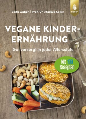 Buchcover Vegane Kinderernährung | Edith Gätjen | EAN 9783818610883 | ISBN 3-8186-1088-6 | ISBN 978-3-8186-1088-3