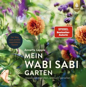 Buchcover Mein Wabi Sabi-Garten | Annette Lepple | EAN 9783818611033 | ISBN 3-8186-1103-3 | ISBN 978-3-8186-1103-3