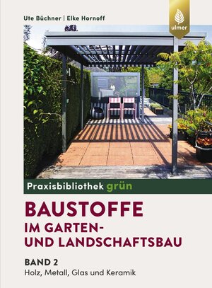 Buchcover Baustoffe im Garten- und Landschaftsbau | Ute Büchner | EAN 9783818612672 | ISBN 3-8186-1267-6 | ISBN 978-3-8186-1267-2