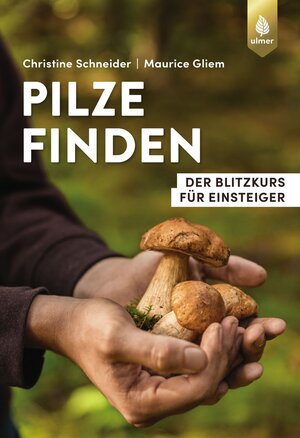 Buchcover Pilze finden | Christine Schneider | EAN 9783818612924 | ISBN 3-8186-1292-7 | ISBN 978-3-8186-1292-4