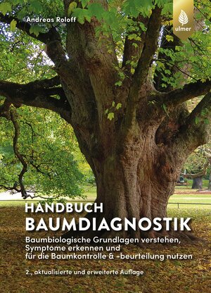 Buchcover Handbuch Baumdiagnostik | Andreas Roloff | EAN 9783818614379 | ISBN 3-8186-1437-7 | ISBN 978-3-8186-1437-9