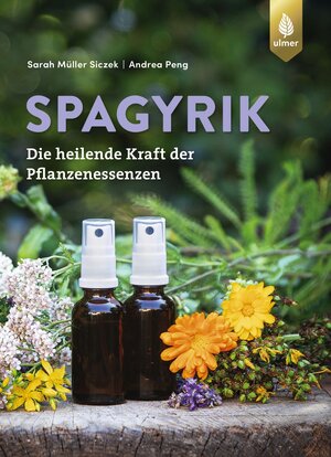 Buchcover Spagyrik | Sarah Müller Siczek | EAN 9783818617028 | ISBN 3-8186-1702-3 | ISBN 978-3-8186-1702-8