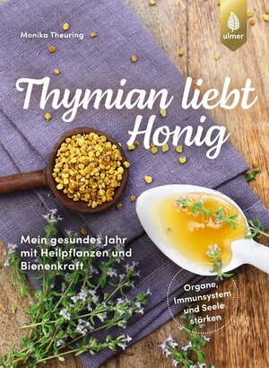 Buchcover Thymian liebt Honig | Monika Theuring | EAN 9783818617486 | ISBN 3-8186-1748-1 | ISBN 978-3-8186-1748-6