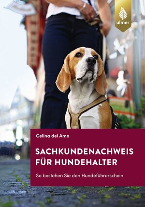 Buchcover Sachkundenachweis für Hundehalter | Celina del Amo | EAN 9783818618056 | ISBN 3-8186-1805-4 | ISBN 978-3-8186-1805-6