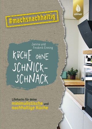 Buchcover Küche ohne Schnickschnack | Janina Enning | EAN 9783818621209 | ISBN 3-8186-2120-9 | ISBN 978-3-8186-2120-9