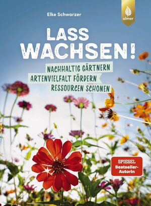 Buchcover Lass wachsen! | Elke Schwarzer | EAN 9783818622053 | ISBN 3-8186-2205-1 | ISBN 978-3-8186-2205-3