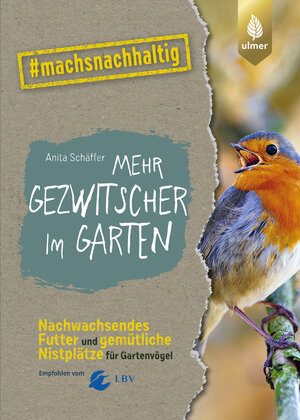 Buchcover Mehr Gezwitscher im Garten | Anita Schäffer | EAN 9783818623159 | ISBN 3-8186-2315-5 | ISBN 978-3-8186-2315-9