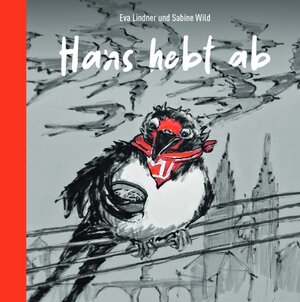 Buchcover Hans hebt ab | Eva Lindner | EAN 9783818714642 | ISBN 3-8187-1464-9 | ISBN 978-3-8187-1464-2