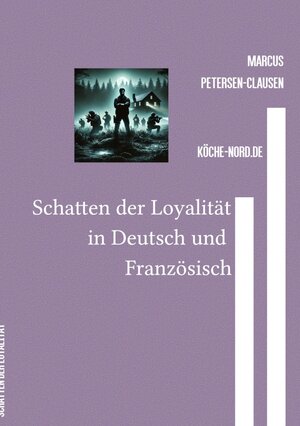 Buchcover Schatten der Loyalität | Marcus PC Petersen - Clausen | EAN 9783818715427 | ISBN 3-8187-1542-4 | ISBN 978-3-8187-1542-7