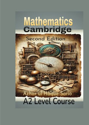 Buchcover Cambridge Mathematics A2 Level Course | Azhar ul Haque Sario | EAN 9783818746698 | ISBN 3-8187-4669-9 | ISBN 978-3-8187-4669-8