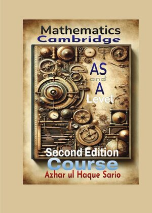 Buchcover Cambridge Mathematics AS and A Level Course | Azhar ul Haque Sario | EAN 9783818746704 | ISBN 3-8187-4670-2 | ISBN 978-3-8187-4670-4