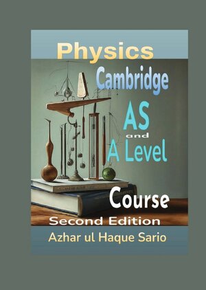 Buchcover Cambridge Physics AS and A Level Course | Azhar ul Haque Sario | EAN 9783818746773 | ISBN 3-8187-4677-X | ISBN 978-3-8187-4677-3