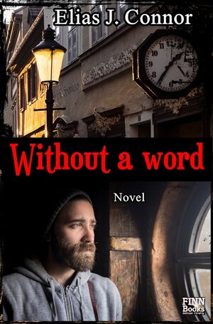 Buchcover Without a word | Elias J. Connor | EAN 9783818754549 | ISBN 3-8187-5454-3 | ISBN 978-3-8187-5454-9