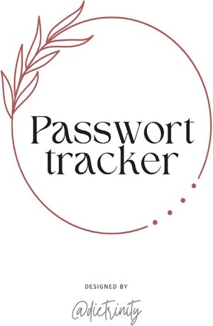 Buchcover Passwort tracker | @ dietrinity | EAN 9783819028366 | ISBN 3-8190-2836-6 | ISBN 978-3-8190-2836-6