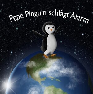 Buchcover Pepe Pinguin schlägt Alarm | Anna Stubbe | EAN 9783819037863 | ISBN 3-8190-3786-1 | ISBN 978-3-8190-3786-3