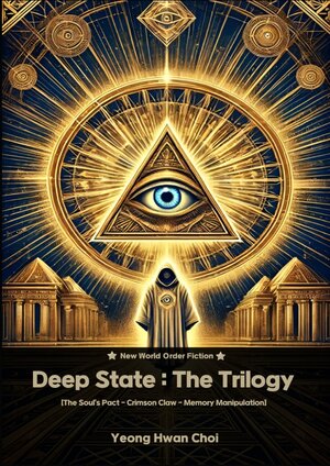Buchcover Deep State : The Trilogy | Yeong Hwan Choi | EAN 9783819048944 | ISBN 3-8190-4894-4 | ISBN 978-3-8190-4894-4