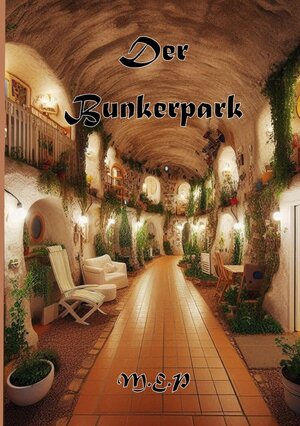 Buchcover Der Bunkerpark | Manni Petri | EAN 9783819077500 | ISBN 3-8190-7750-2 | ISBN 978-3-8190-7750-0
