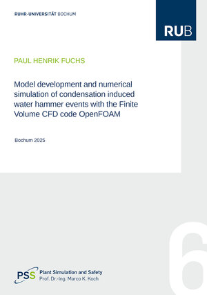 Buchcover Model development and numerical simulation of condensation induced water hammer events with the Finite Volume CFD code OpenFOAM | Paul Henrik Fuchs | EAN 9783819100512 | ISBN 3-8191-0051-2 | ISBN 978-3-8191-0051-2