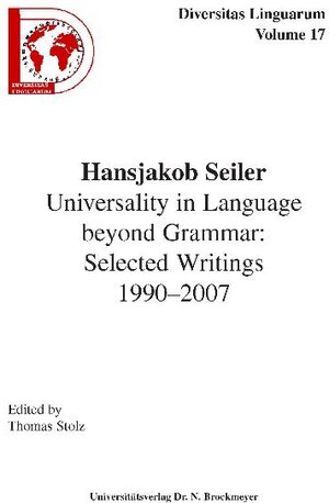 Buchcover Universality in Language beyond Grammar | Hansjakob Seiler | EAN 9783819606977 | ISBN 3-8196-0697-1 | ISBN 978-3-8196-0697-7