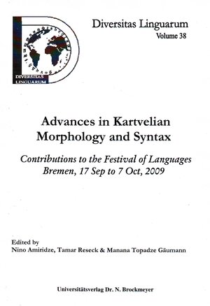 Buchcover Advances in Kartvelian Morphology and Syntax  | EAN 9783819609558 | ISBN 3-8196-0955-5 | ISBN 978-3-8196-0955-8