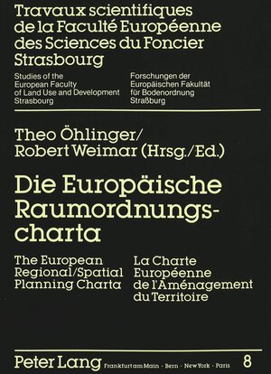 Buchcover Die Europäische Raumordnungscharta-The European Regional/Spatial Planning Charta-La Charte Européenne de l'Aménagement du Territoire  | EAN 9783820409994 | ISBN 3-8204-0999-8 | ISBN 978-3-8204-0999-4