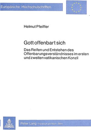 Buchcover Gott offenbart sich | Helmut Pfeiffer | EAN 9783820457995 | ISBN 3-8204-5799-2 | ISBN 978-3-8204-5799-5
