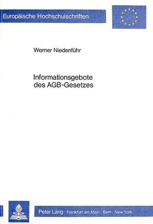 Buchcover Informationsgebote des AGB-Gesetzes | Werner Niedenführ | EAN 9783820489545 | ISBN 3-8204-8954-1 | ISBN 978-3-8204-8954-5