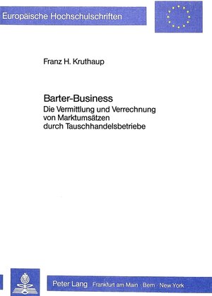 Buchcover Barter-Business | Franz Heinrich Kruthaup | EAN 9783820490855 | ISBN 3-8204-9085-X | ISBN 978-3-8204-9085-5