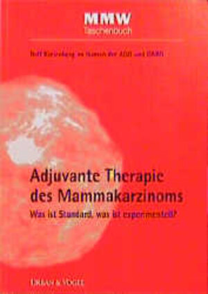 Buchcover Adjuvante Therapie des Mammakarzinoms  | EAN 9783820813531 | ISBN 3-8208-1353-5 | ISBN 978-3-8208-1353-1