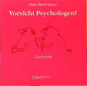 Buchcover Vorsicht Psychologen! | Hans Biedermann | EAN 9783820817058 | ISBN 3-8208-1705-0 | ISBN 978-3-8208-1705-8