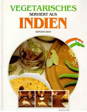 Buchcover Vegetarisches serviert aus Indien | Sumana Ray | EAN 9783821208381 | ISBN 3-8212-0838-4 | ISBN 978-3-8212-0838-1