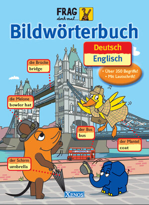 Buchcover Frag doch mal die Maus, Bildwörterbuch Deutsch - Englisch  | EAN 9783821228136 | ISBN 3-8212-2813-X | ISBN 978-3-8212-2813-6