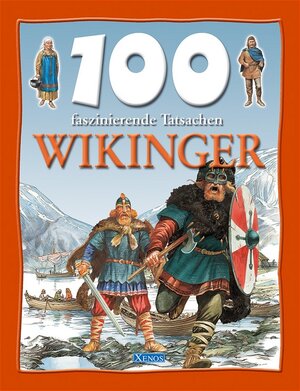 Buchcover 100 faszinierende Tatsachen - Wikinger | Fiona Macdonald | EAN 9783821228631 | ISBN 3-8212-2863-6 | ISBN 978-3-8212-2863-1
