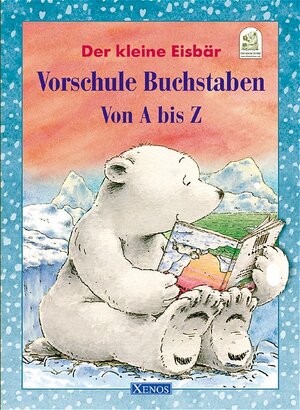 Der kleine Eisbär. Vorschule Buchstaben von A bis Z