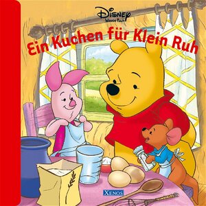 Winnie Puuh. Ein Kuchen für Klein Ruh