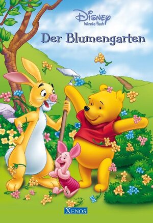 Buchcover Winnie Puuh - Der Blumengarten  | EAN 9783821232478 | ISBN 3-8212-3247-1 | ISBN 978-3-8212-3247-8