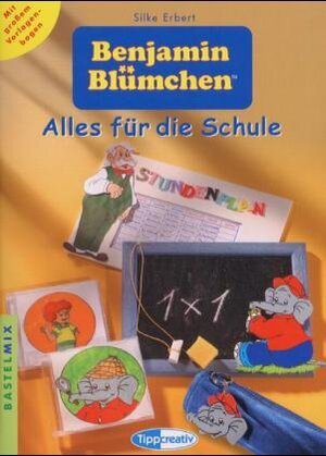 Buchcover Benjamin Blümchen Bastelmix | Silke Erbert | EAN 9783821284583 | ISBN 3-8212-8458-7 | ISBN 978-3-8212-8458-3