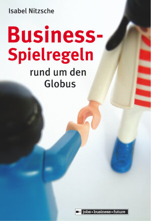 Business-Spielregeln rund um den Globus