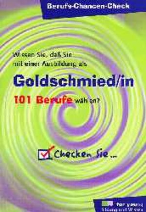 Berufs-Chancen-Check, Goldschmied/in