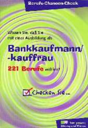 Berufs-Chancen-Check, Bankkaufmann / Bankkauffrau