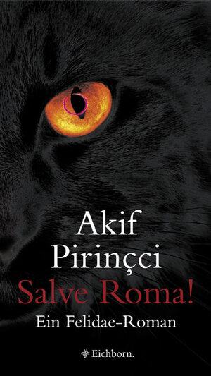 Salve Roma!: Ein Felidae-Roman