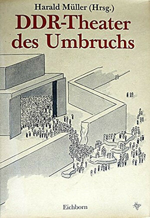 DDR-Theater des Umbruchs